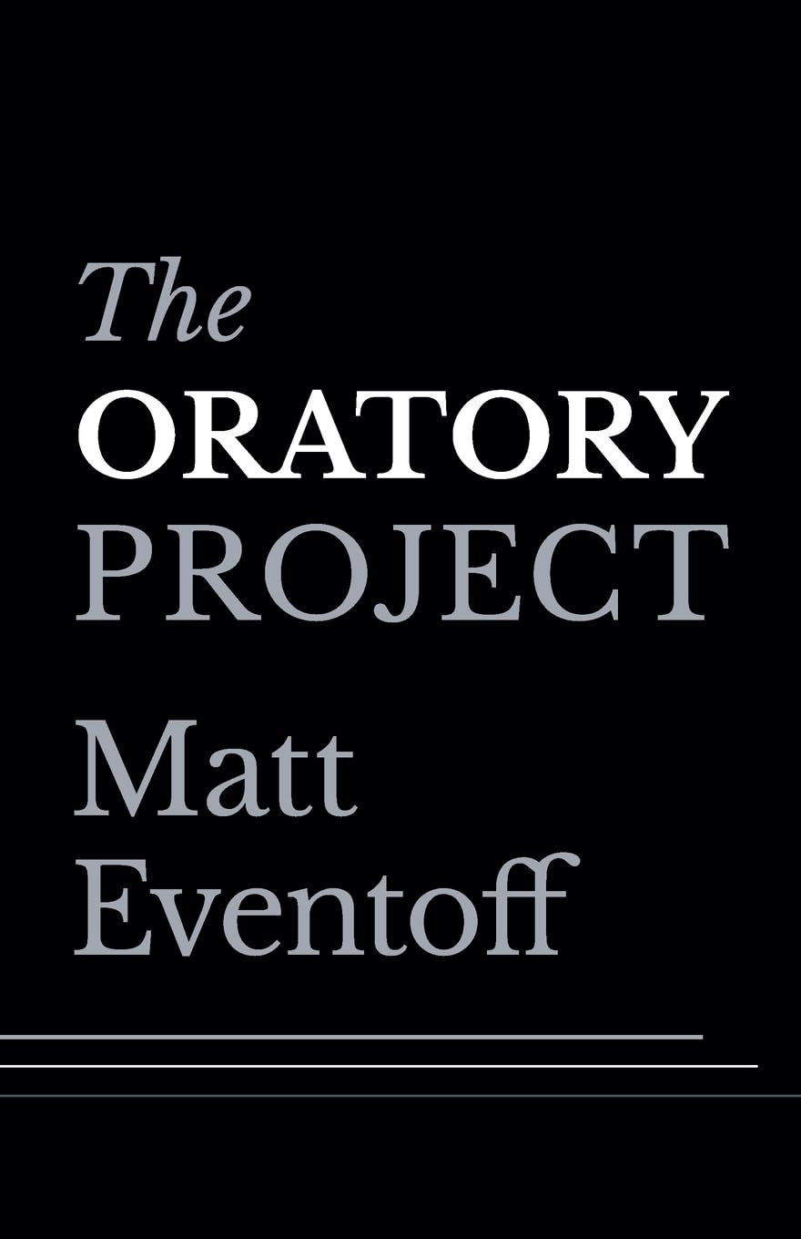 The Oratory Project: Unlocking Effective Communication in a Rapidly Evolving World