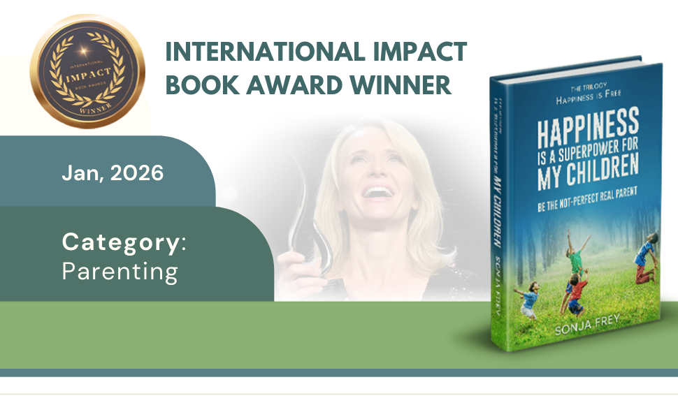 Happiness is a Superpower for My Children: Be the Not-Perfect Real Parent (Happiness is Free) - Gallery image 3