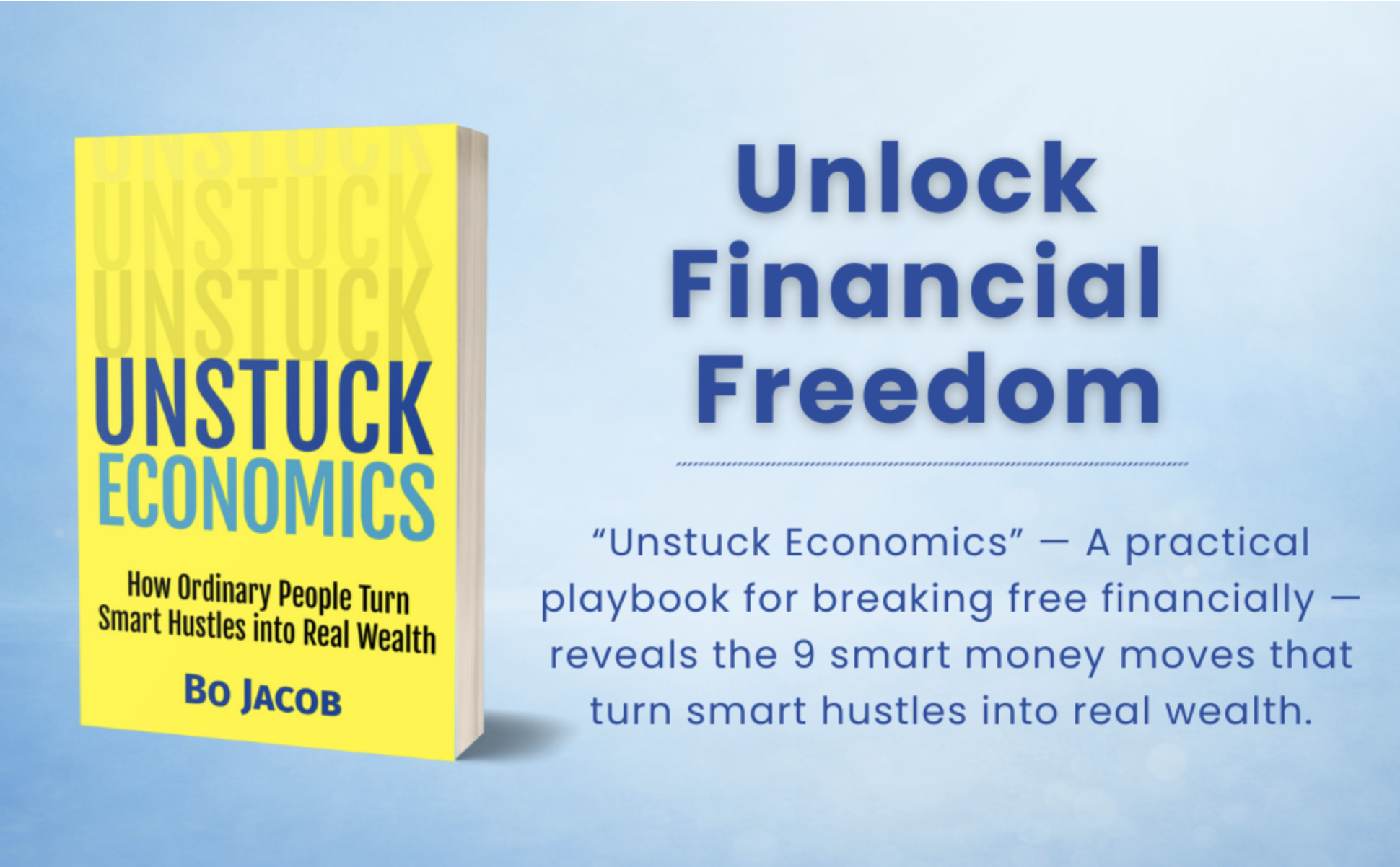 Unstuck Economics: How Ordinary People Turn Smart Hustles into Real Wealth - Gallery image 0